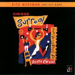Rick Wakeman : Cirque Surreal